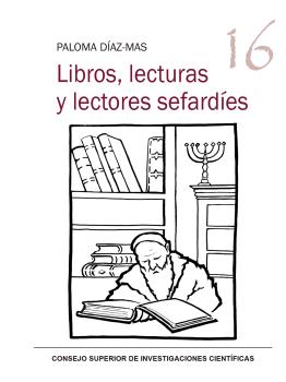 LIBROS, LECTURAS Y LECTORES SEFARDÍES