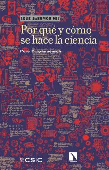 ¿POR QUÉ Y CÓMO SE HACE LA CIENCIA?