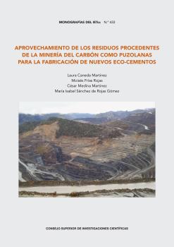 APROVECHAMIENTO DE LOS RESIDUOS PROCEDENTES DE LA MINERÍA DEL CARBÓN COMO PUZOLANAS PARA LA FABRICACIÓN DE NUEVOS ECO-CEMENTOS