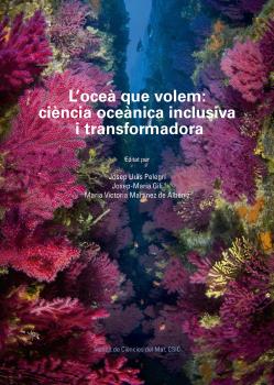 L’OCEÀ QUE VOLEM : CIÈNCIA OCEÀNICA INCLUSIVA I TRANSFORMADORA