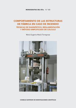 COMPORTAMIENTO DE LAS ESTRUCTURAS DE FÁBRICA EN CASO DE INCENDIO : TÉCNICAS DE DIAGNÓSTICO, REGLAMENTACIÓN Y MÉTODO SIMPLIFICADO DE CÁLCULO