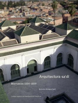 ARQUITECTURA SA'DÍ : MARRUECOS 1554-1659