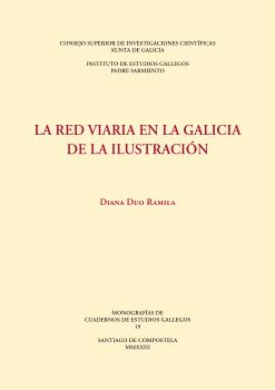 LA RED VIARIA EN LA GALICIA DE LA ILUSTRACIÓN