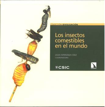 LOS INSECTOS COMESTIBLES EN EL MUNDO