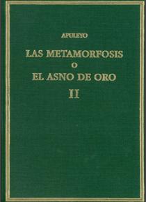 LAS METAMORFOSIS O EL ASNO DE ORO VOL.II LIBROS 4-11