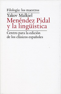 MENÉNDEZ PIDAL Y LA LINGÜÍSTICA