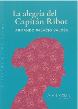 LA ALEGRÍA DEL CAPITÁN RIBOT