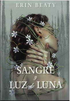 SANGRE Y LUZ DE LUNA