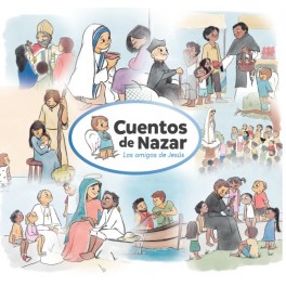 CUENTOS DE NAZAR: LOS AMIGOS DE JESÚS