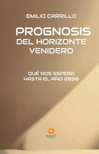 PROGNOSIS DEL HORIZONTE VENIDERO