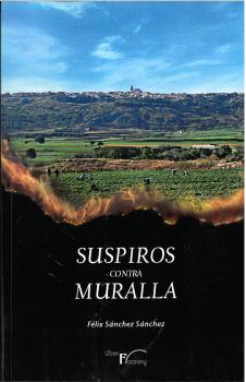 SUSPIROS CONTRA MURALLA