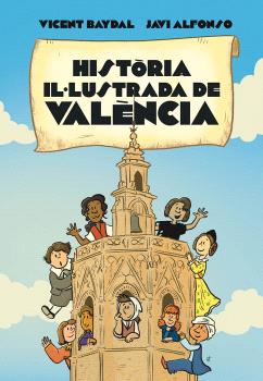 HISTÒRIA IL·LUSTRADA DE VALÈNCIA