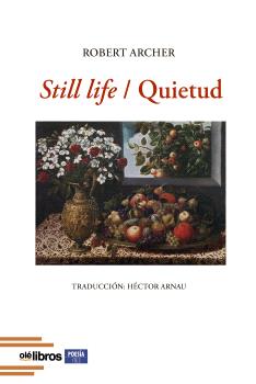 STILL LIFE / QUIETUD