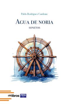 AGUA DE NORIA