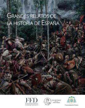 GRANDES RELATOS DE LA HISTORIA DE ESPAÑA