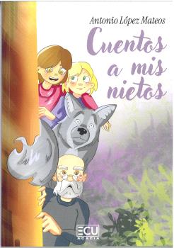 CUENTOS A MIS NIETOS