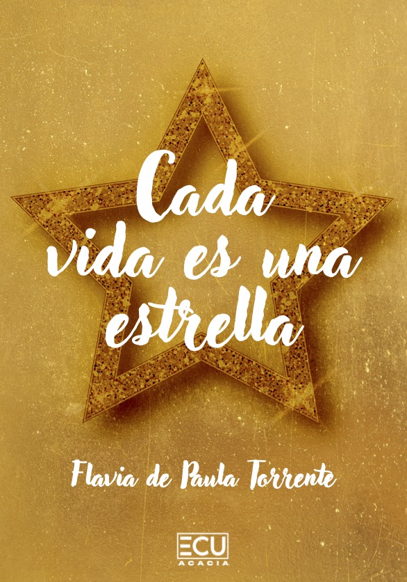 CADA VIDA ES UNA ESTRELLA