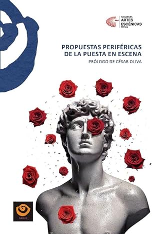 PROPUESTAS PERIFÉRICAS DE LA PUESTA EN ESCENA