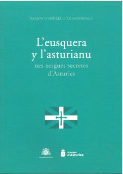 L'EUSQUERA Y L'ASTURIANU NES XERGUES SECRETES D'ASTURIES