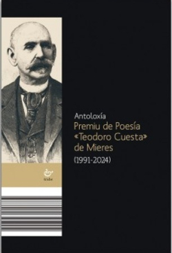 ANTOLOXÍA PREMIU DE POESÍA TEODORO CUESTA DE MIERES (1991-2024)