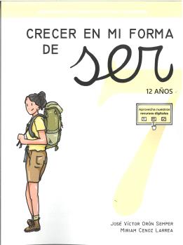 CRECER EN MI FORMA DE SER 07 - 12 AÑOS