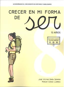 CRECER EN MI FORMA DE SER 08 - 13 AÑOS