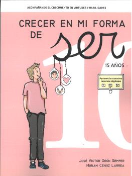 CRECER EN MI FORMA DE SER 10 - 15 AÑOS