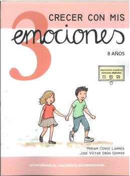 CRECER CON MIS EMOCIONES 03 - 8 AÑOS