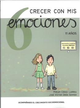 CRECER CON MIS EMOCIONES 06 - 11 AÑOS