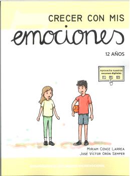 CRECER CON MIS EMOCIONES 07 - 12 AÑOS