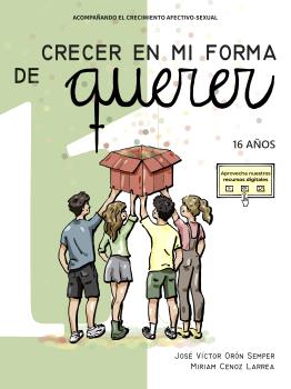 CRECER EN MI FORMA DE QUERER- 16  AÑOS