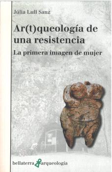 AR(T)QUEOLOGÍA DE UNA RESISTENCIA