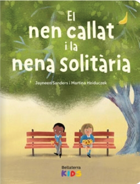 EL NEN CALLAT I LA NENA SOLITÁRIA