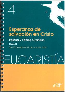 ESPERANZA DE SALVACIÓN EN CRISTO (EUCARISTÍA Nº 4/2025)