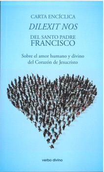 CARTA ENCÍCLICA DILEXIT NOS DEL SANTO PADRE FRANCISCO