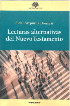 LECTURAS ALTERNATIVAS DEL NUEVO TESTAMENTO