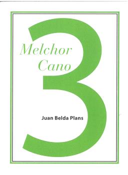 MELCHOR CANO SERIE MINOR 3