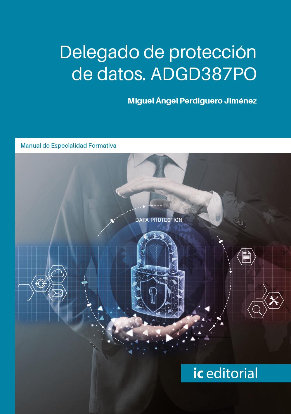 DELEGADO DE PROTECCIÓN DE DATOS. ADGD387PO