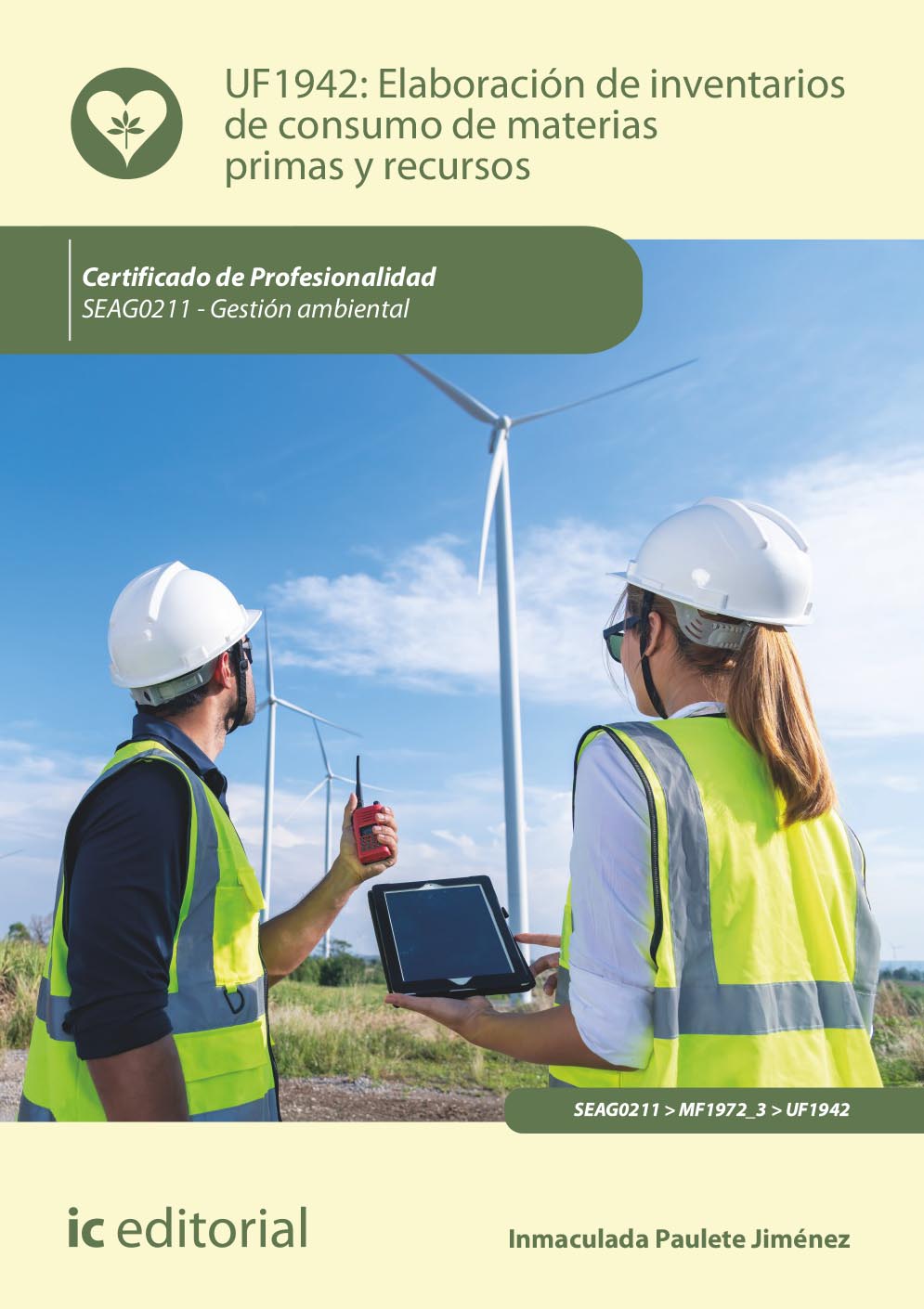 ELABORACIÓN DE INVENTARIOS DE CONSUMO DE MATERIAS PRIMAS Y RECURSOS. SEAG0211 - GESTIÓN AMBIENTAL