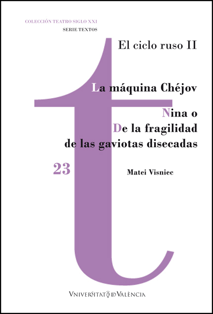 LA MÁQUINA CHÉJOV / NINA O DE LA FRAGILIDAD DE ...