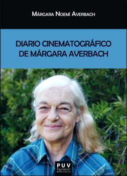 DIARIO CINEMATOGRÁFICO DE MÁRGARA AVERBACH