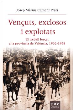 VENÇUTS, EXCLOSOS I EXPLOTATS