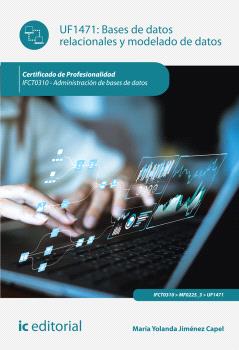 BASES DE DATOS RELACIONALES Y MODELADO DE DATOS. IFCT0310 - ADMINISTRACIÓN DE BASES DE DATOS