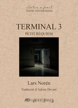 TERMINAL 3. PETIT RÈQUIEM