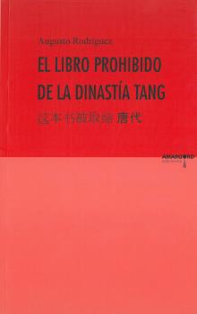 EL LIBRO PROHIBIDO DE LA DINASTÍA TANG