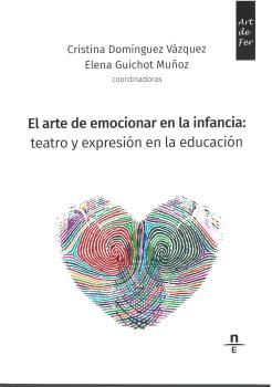 EL ARTE DE EMOCIONAR EN LA INFANCIA: TEATRO Y E...