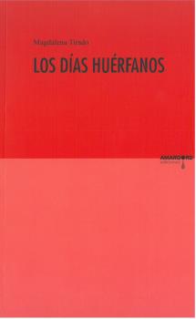 LOS DÍAS HUÉRFANOS