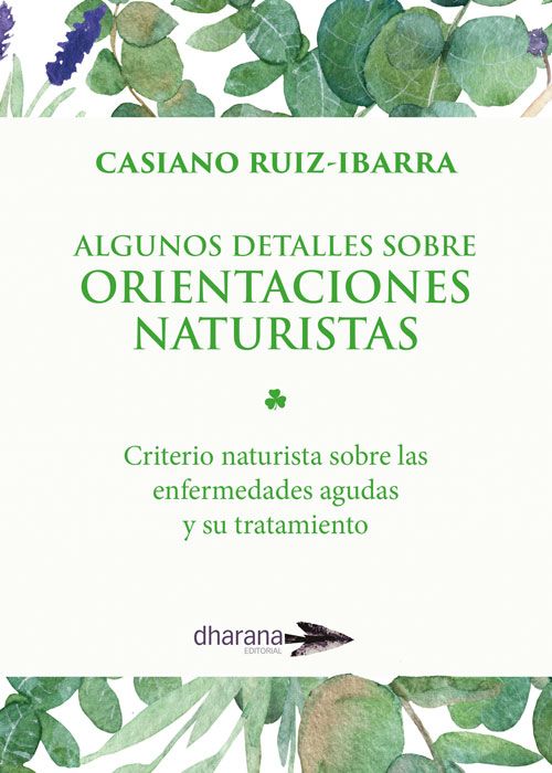 ALGUNOS DETALLES SOBRE ORIENTACIONES NATURISTAS