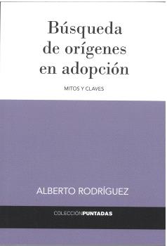 BÚSQUEDA DE ORÍGENES EN ADOPCIÓN