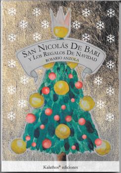 SAN NICOLÁS DE BARI Y LOS REGALOS DE NAVIDAD